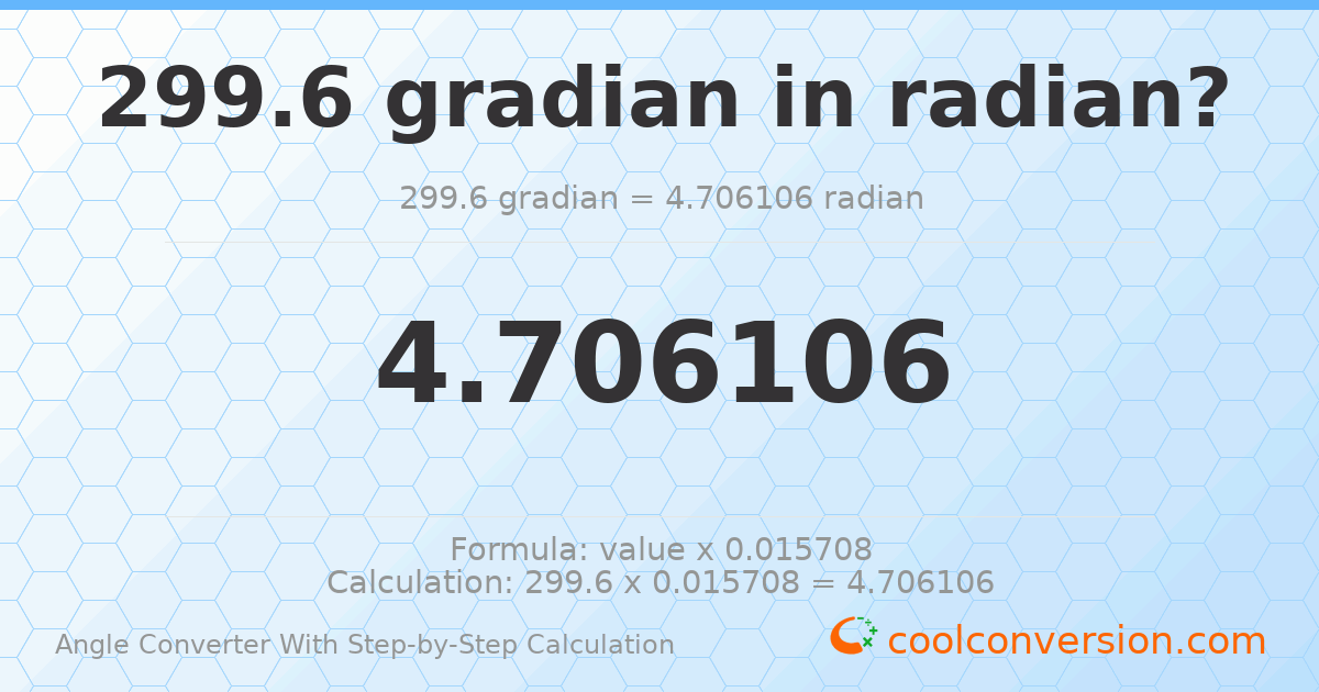 299.6 gradians = 4.70611 radians