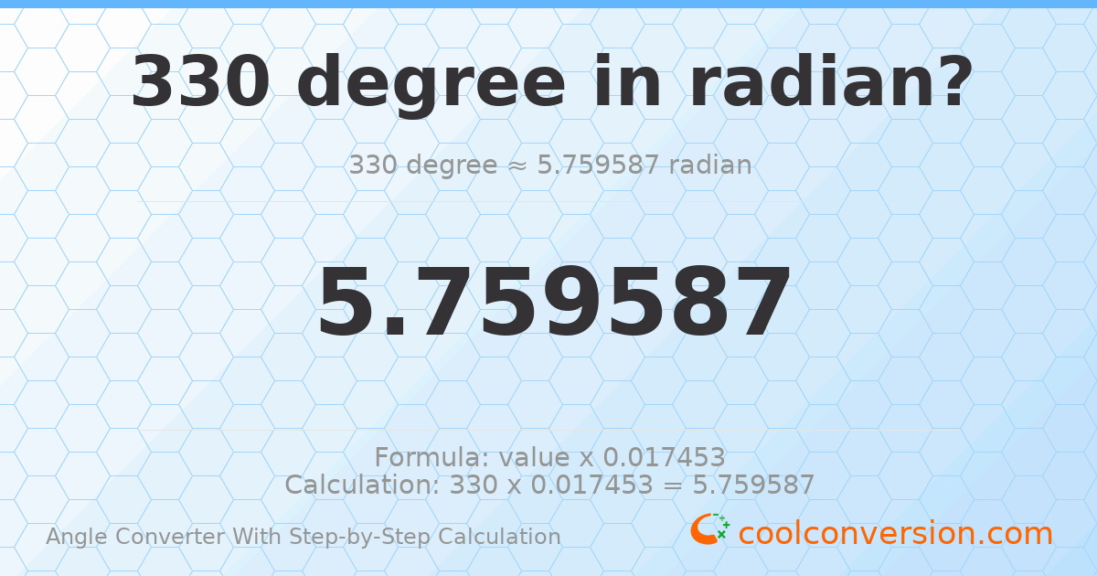 330 degrees = 5.75959 radians