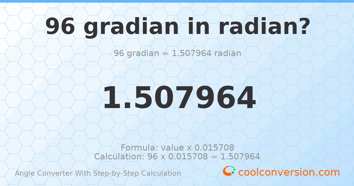 96 gradians = 1.50796 radians