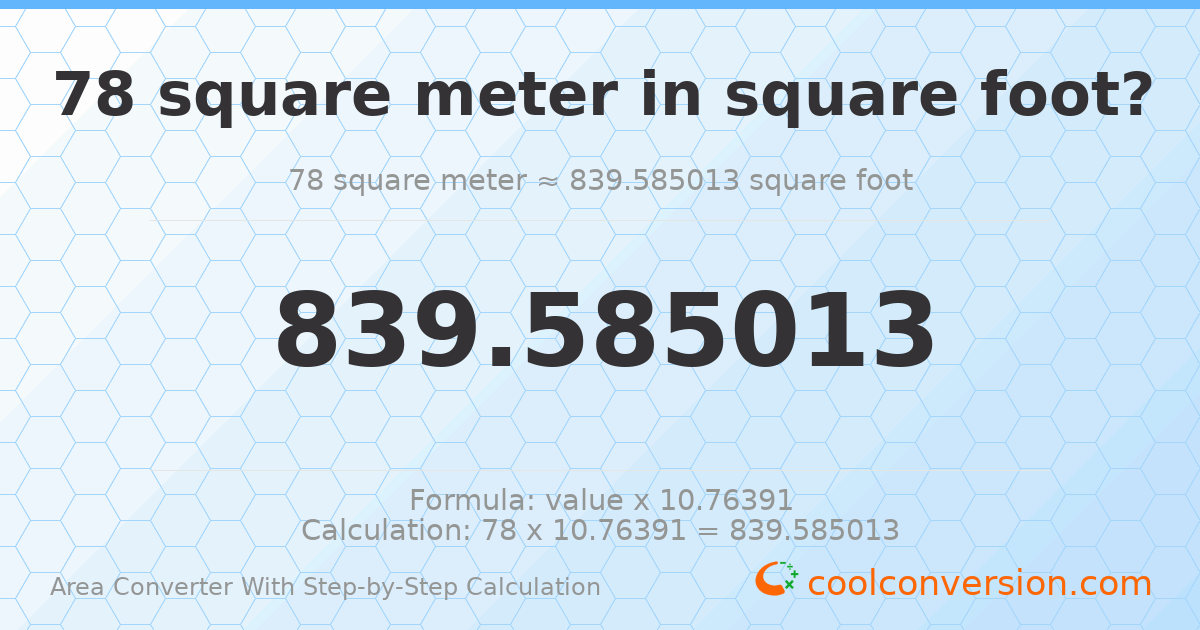 78 square meters = 839.585 square feet