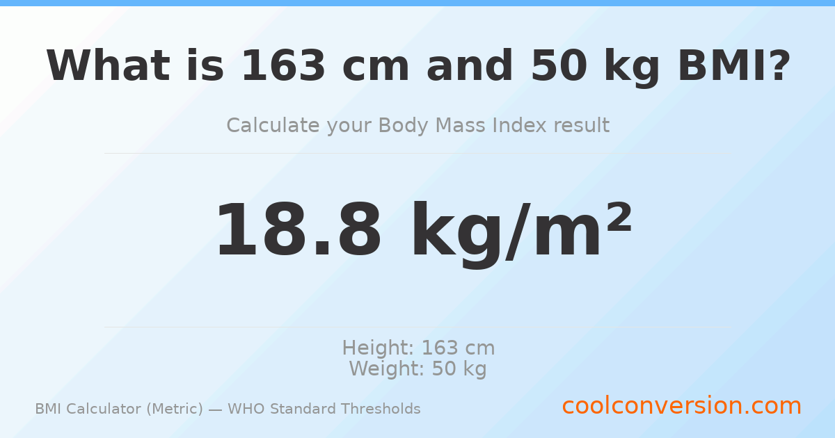 BMI 18.8 (Normal) — 163 cm / 50 kg