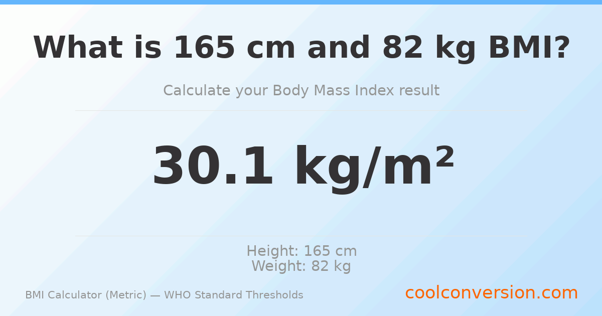 BMI 30.1 (Obese) — 165 cm / 82 kg