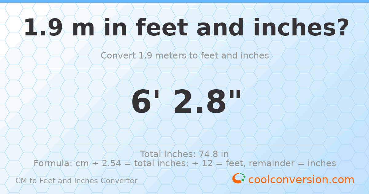 1.9 m to feet and inches — 1.9 m = 6'2.8"