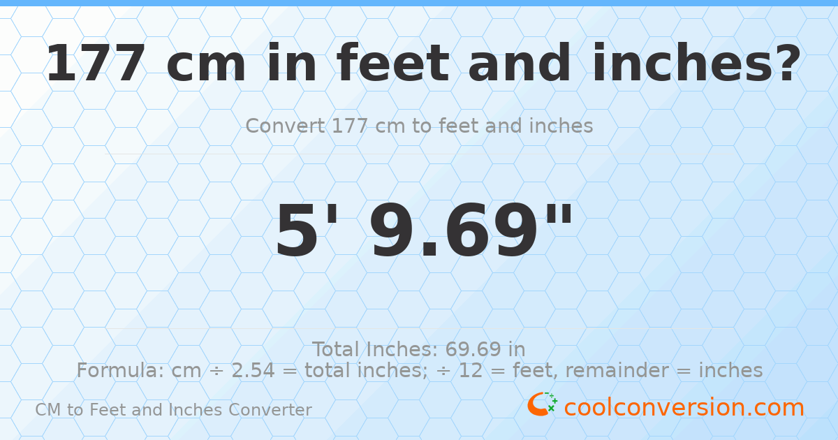 177 cm to feet and inches — 177 cm = 5'9.69"
