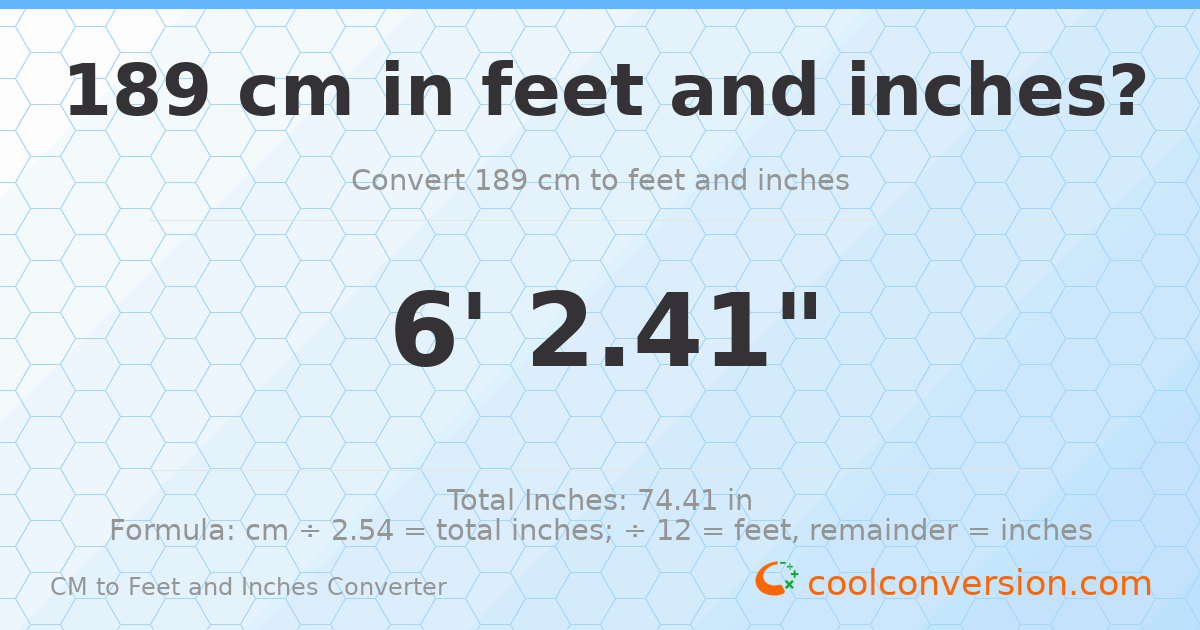189 cm to feet and inches — 189 cm = 6'2.41"