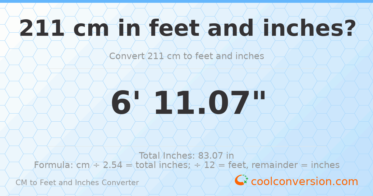 211 cm to feet and inches — 211 cm = 6'11.07"