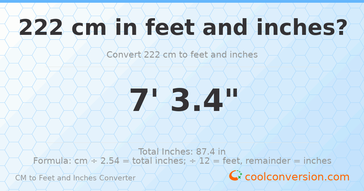 222 cm to feet and inches — 222 cm = 7'3.4"