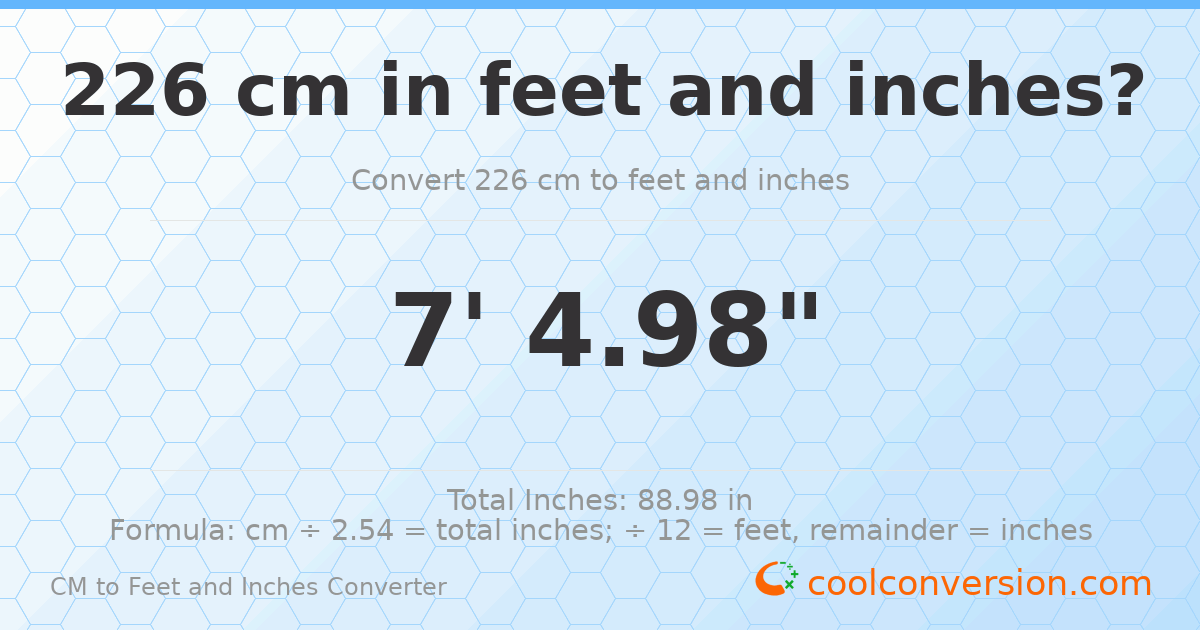 226 cm to feet and inches — 226 cm = 7'4.98"