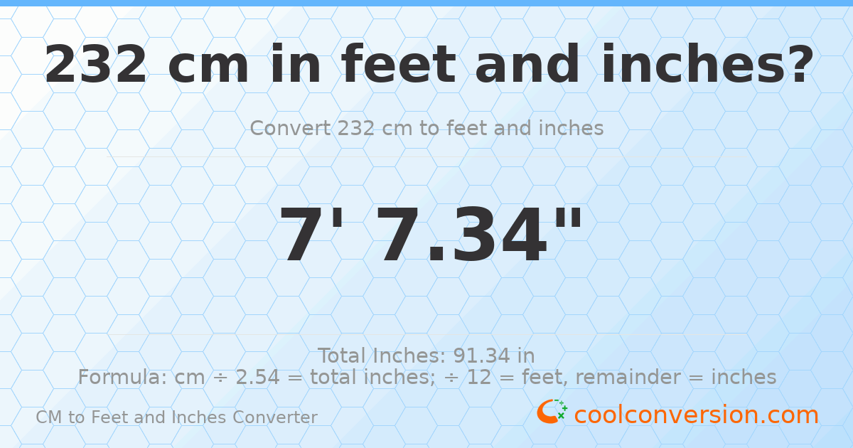 232 cm to feet and inches — 232 cm = 7'7.34"