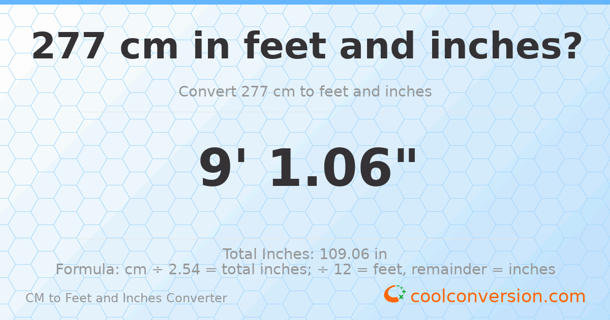 277 cm to feet and inches — 277 cm = 9'1.06"