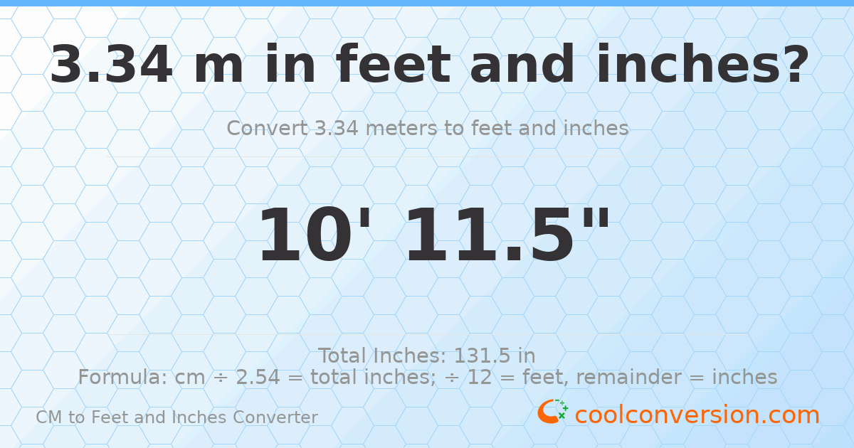 3.34 m to feet and inches — 3.34 m = 10'11.5"