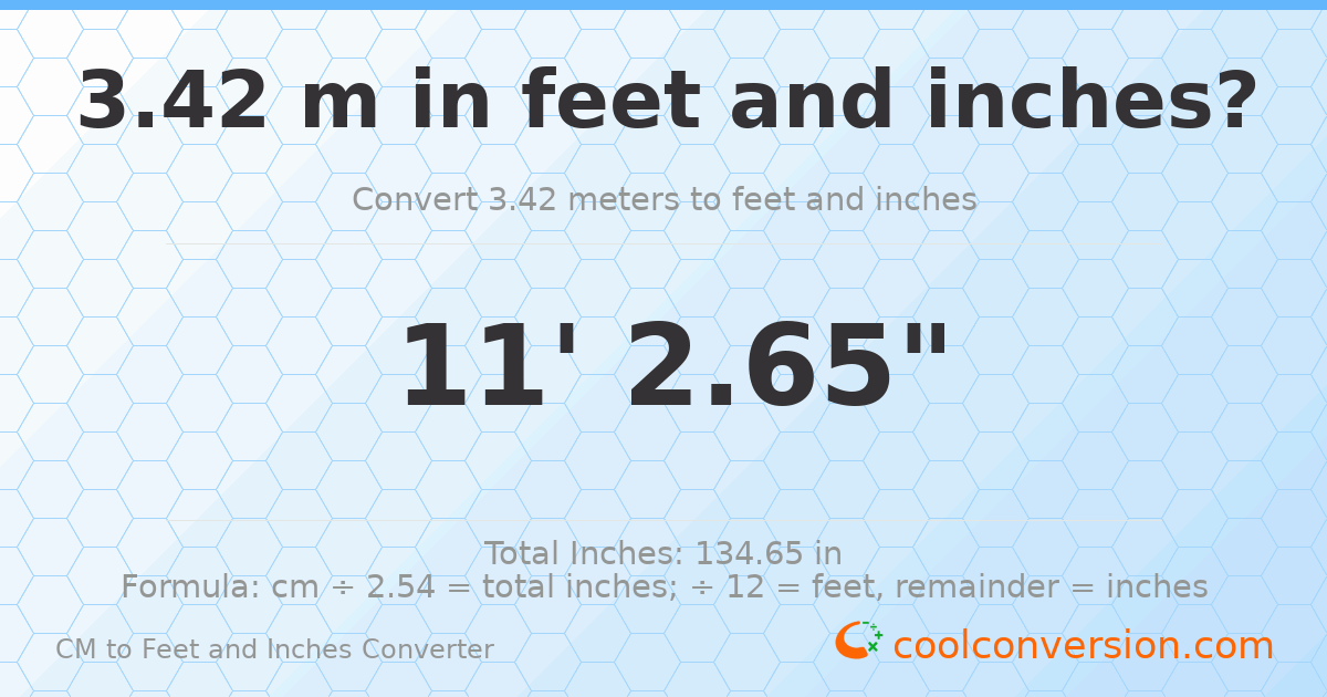 3.42 m to feet and inches — 3.42 m = 11'2.65"
