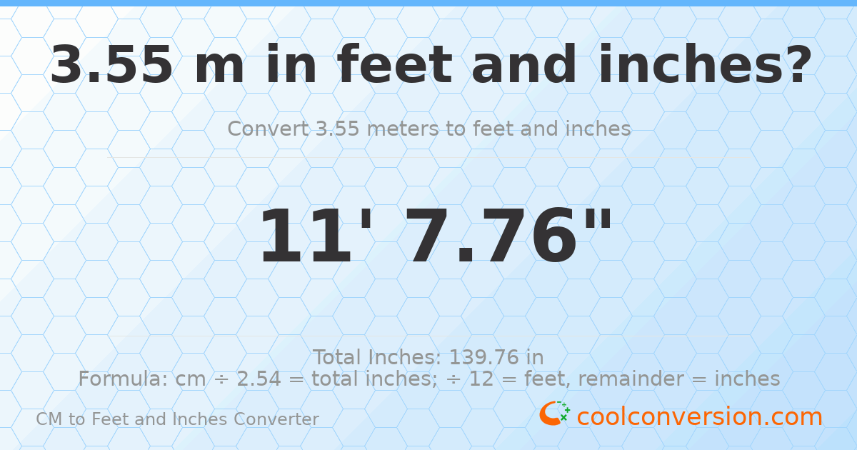 3.55 m to feet and inches — 3.55 m = 11'7.76"