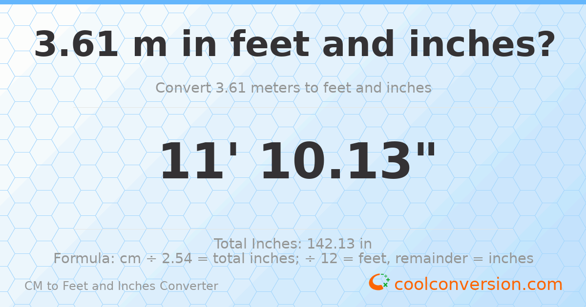 3.61 m to feet and inches — 3.61 m = 11'10.13"