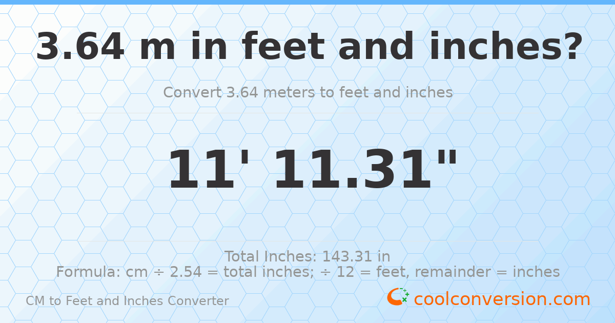 3.64 m to feet and inches — 3.64 m = 11'11.31"