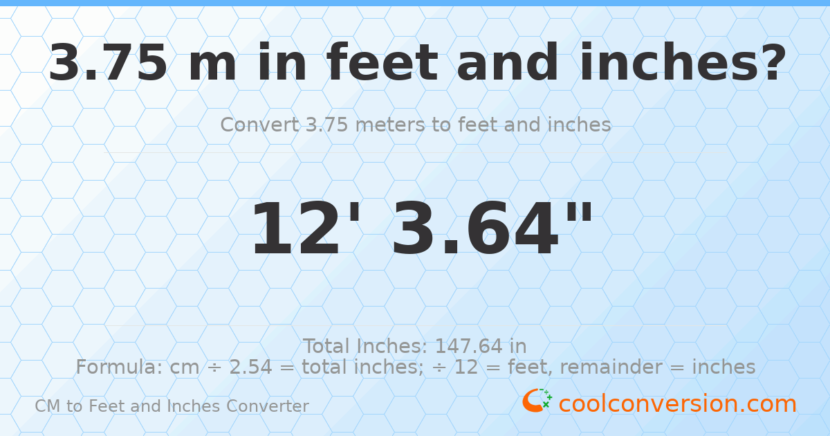 3.75 m to feet and inches — 3.75 m = 12'3.64"