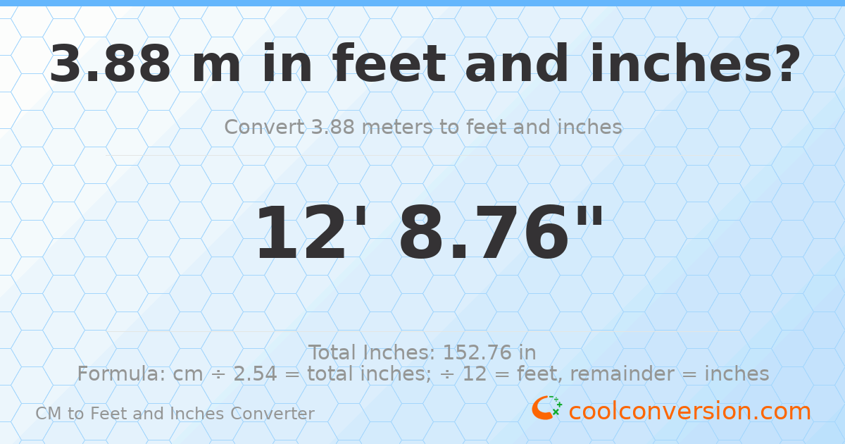 3.88 m to feet and inches — 3.88 m = 12'8.76"