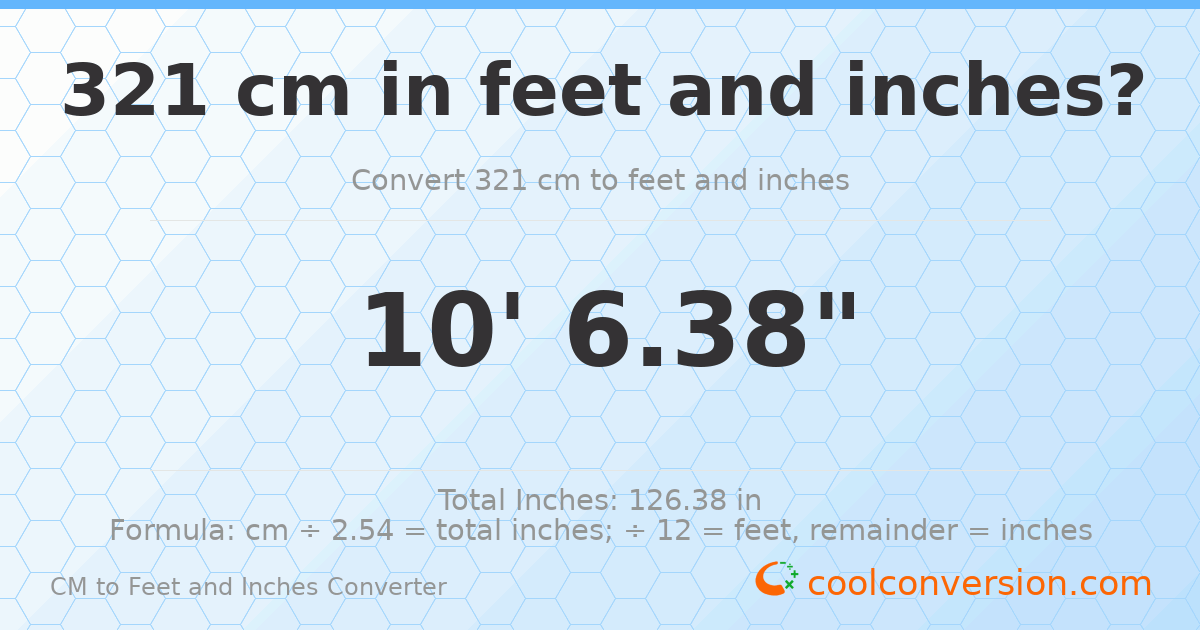 321 cm to feet and inches — 321 cm = 10'6.38"