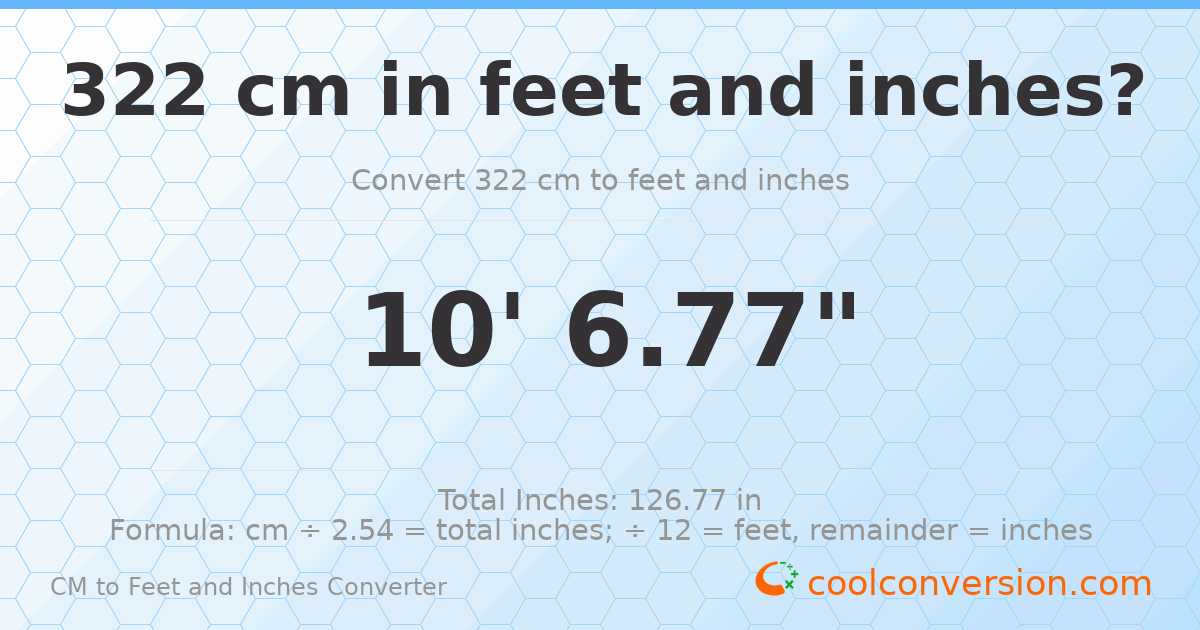 322 cm to feet and inches — 322 cm = 10'6.77"