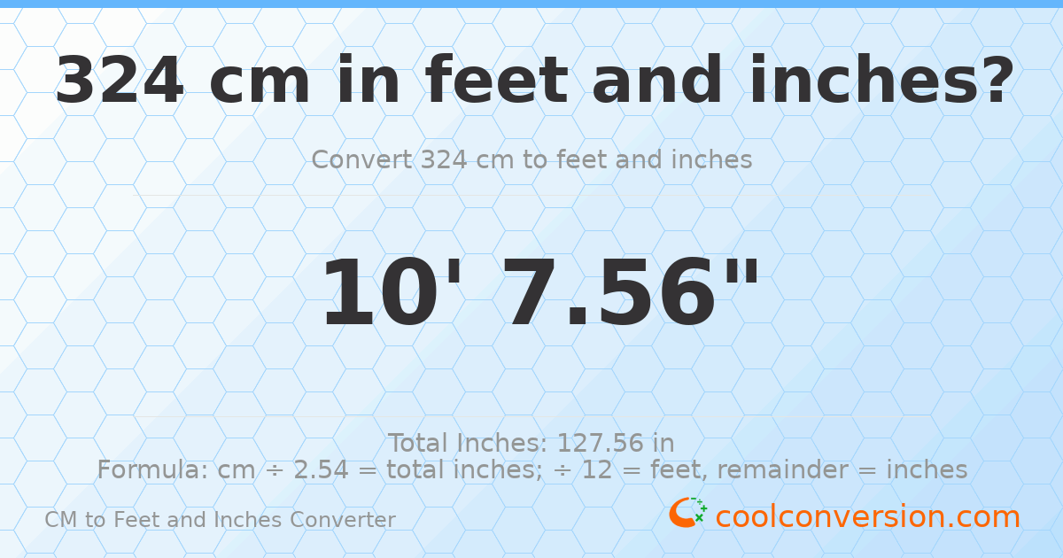 324 cm to feet and inches — 324 cm = 10'7.56"