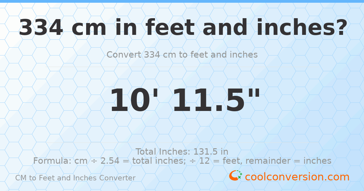 334 cm to feet and inches — 334 cm = 10'11.5"