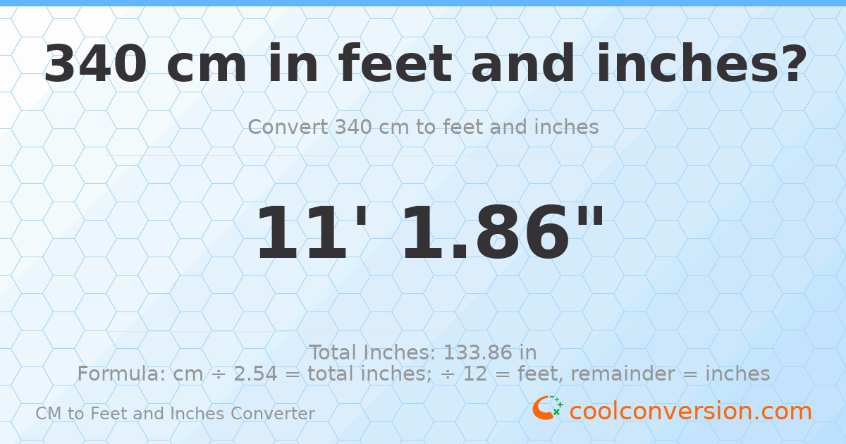 340 cm to feet and inches — 340 cm = 11'1.86"