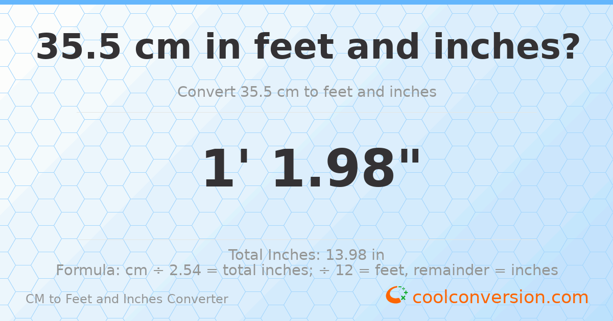 35.5 cm to feet and inches — 35.5 cm = 1'1.98"