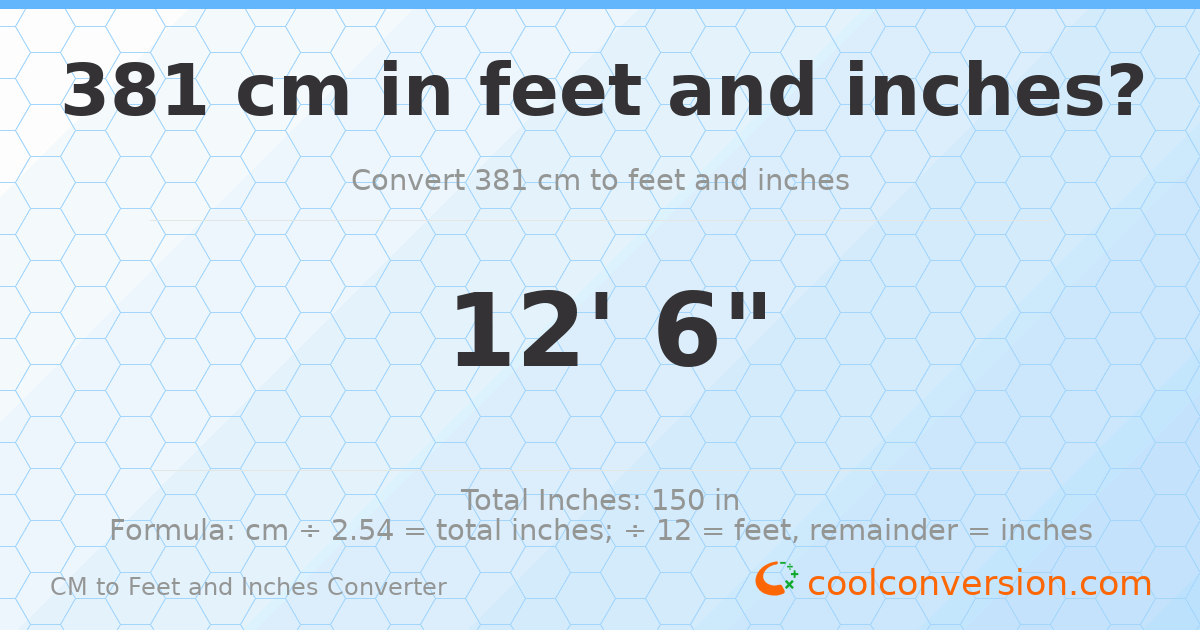 381 cm to feet and inches — 381 cm = 12'6"
