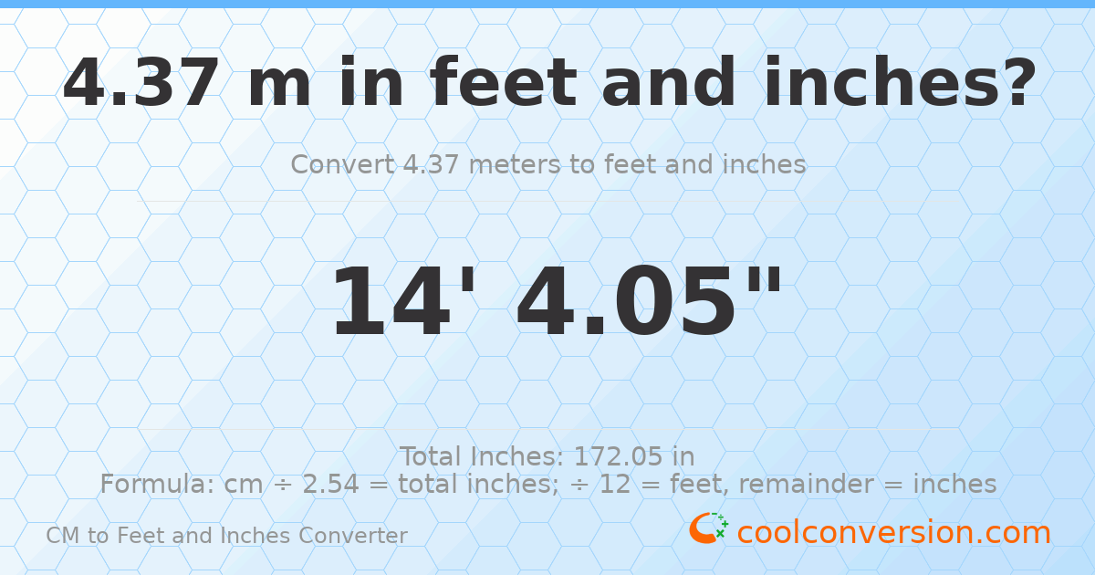 4.37 m to feet and inches — 4.37 m = 14'4.05"