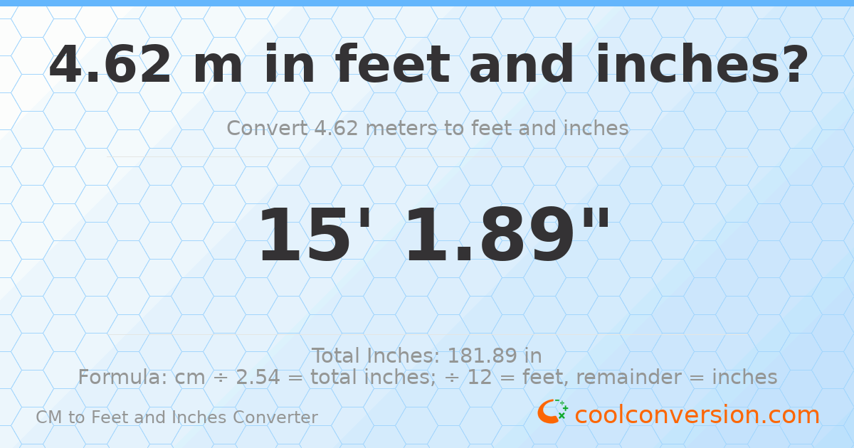 4.62 m to feet and inches — 4.62 m = 15'1.89"