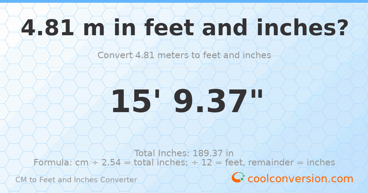 4.81 m to feet and inches — 4.81 m = 15'9.37"
