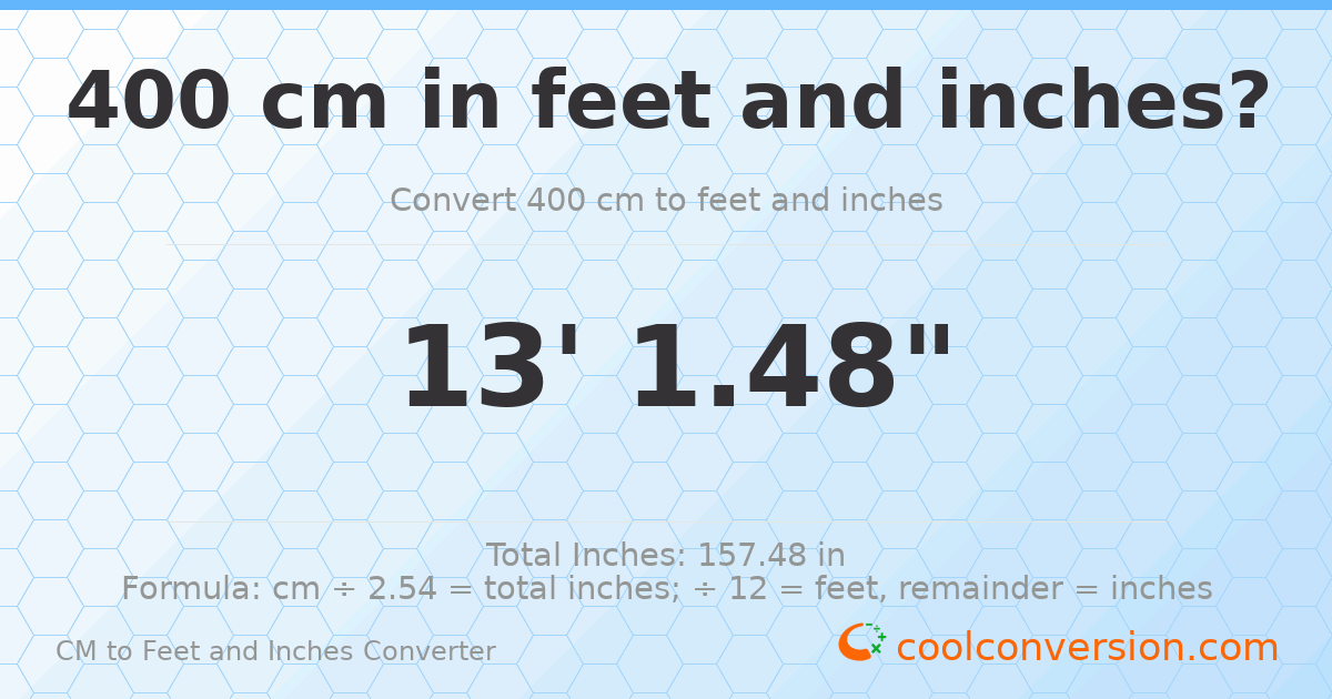 400 cm to feet and inches — 400 cm = 13'1.48"