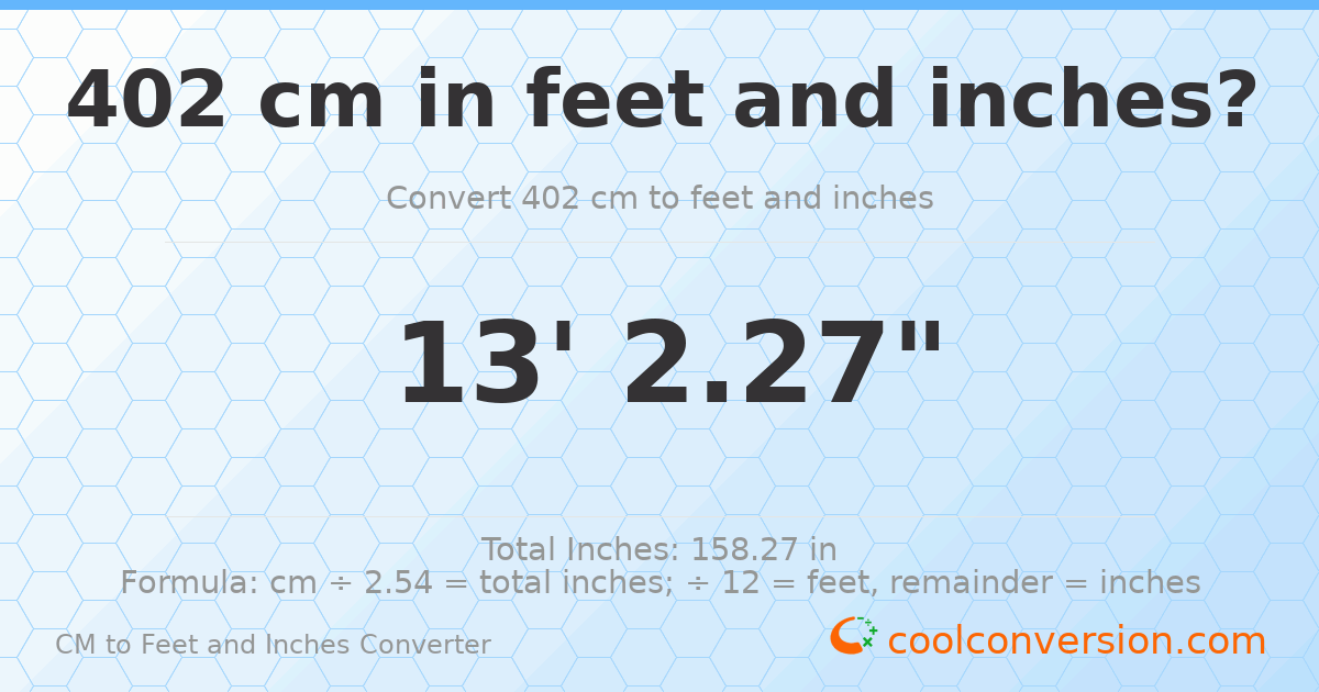 402 cm to feet and inches — 402 cm = 13'2.27"