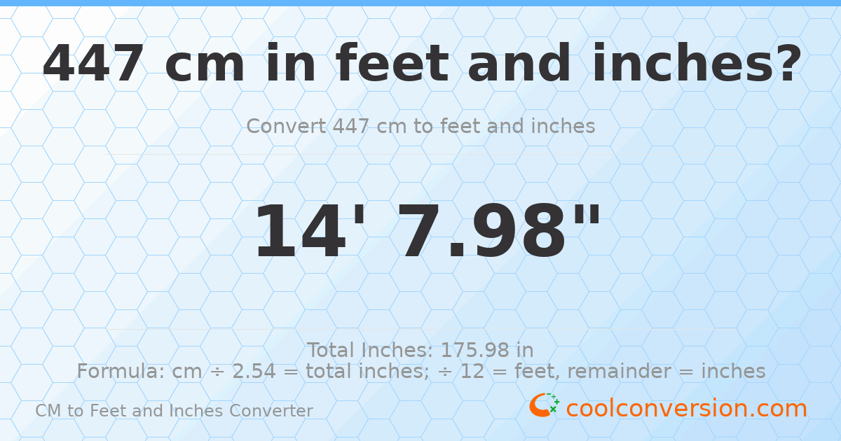 447 cm to feet and inches — 447 cm = 14'7.98"
