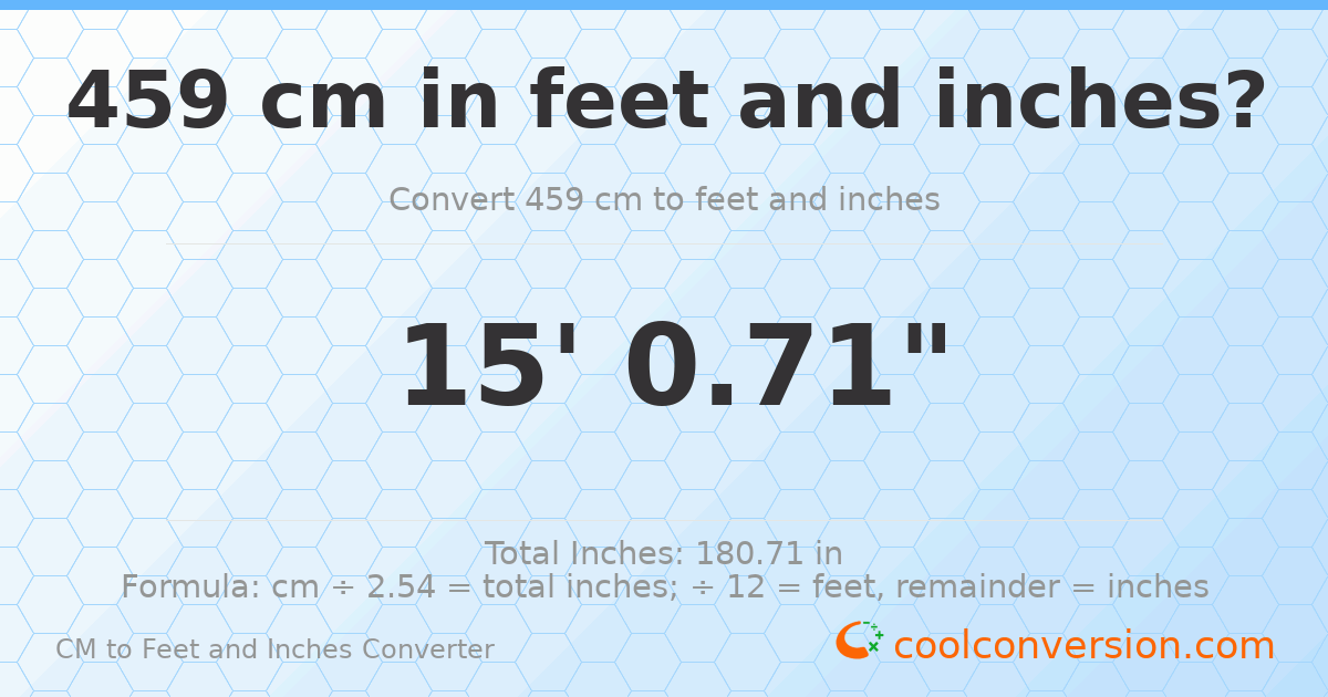 459 cm to feet and inches — 459 cm = 15'0.71"