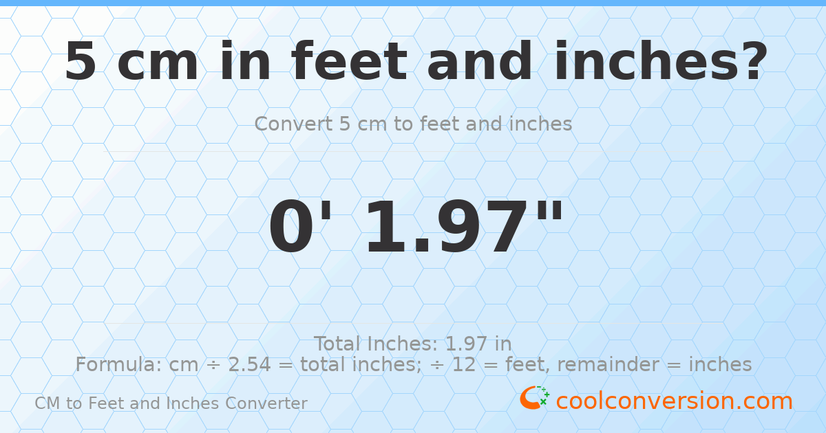 5 cm to feet and inches — 5 cm = 0'1.97"