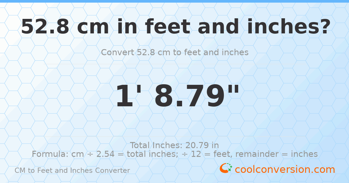 52.8 cm to feet and inches — 52.8 cm = 1'8.79"