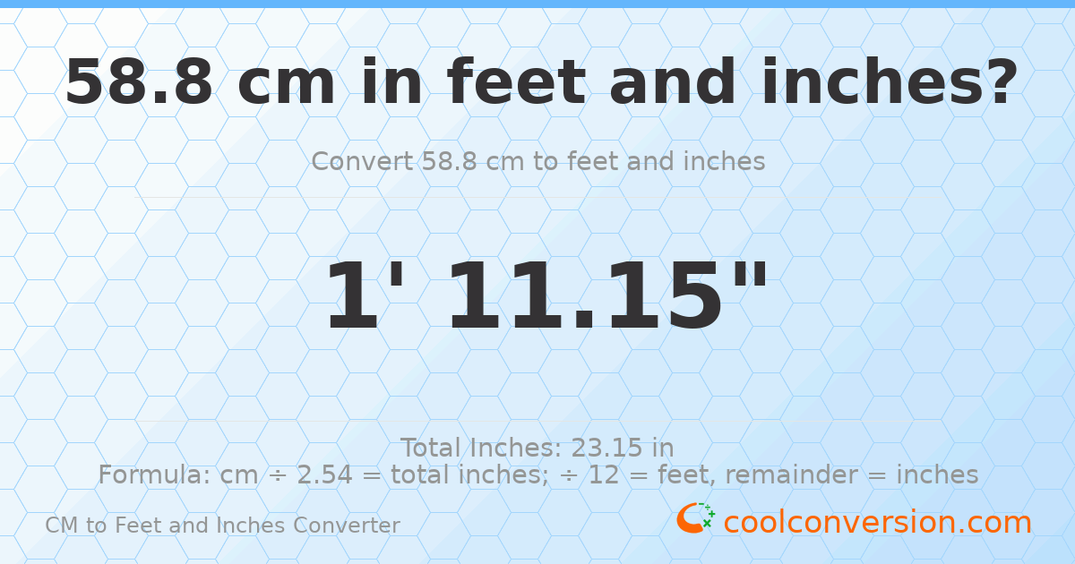 58.8 cm to feet and inches — 58.8 cm = 1'11.15"