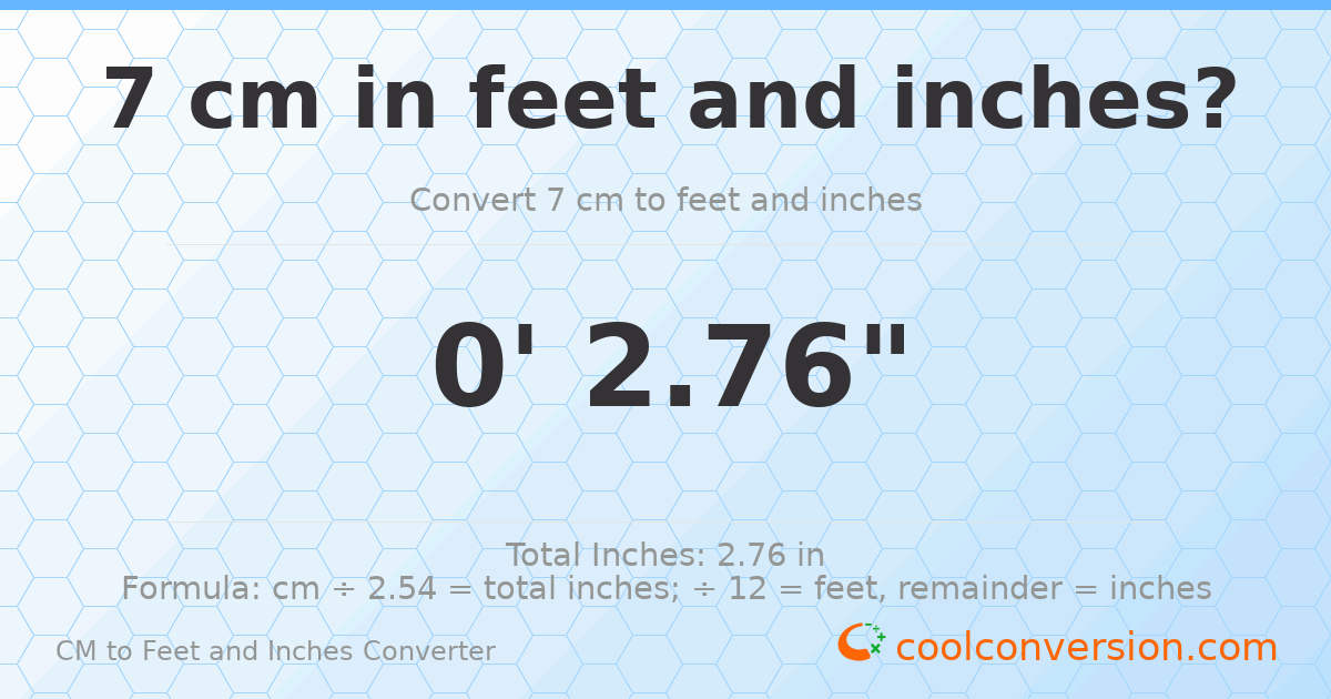 7 cm to feet and inches — 7 cm = 0'2.76"