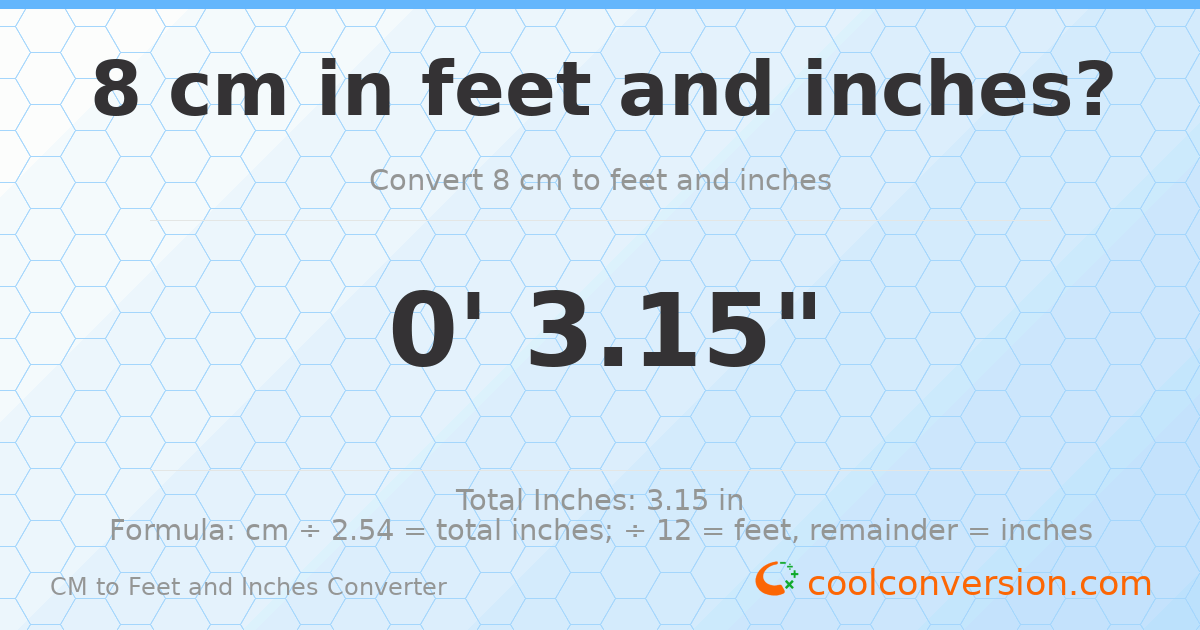 8 cm to feet and inches — 8 cm = 0'3.15"