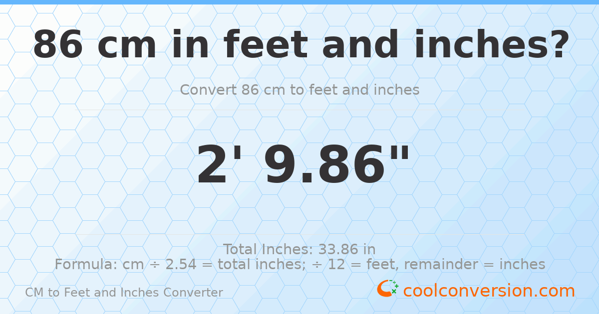 86 cm to feet and inches — 86 cm = 2'9.86"
