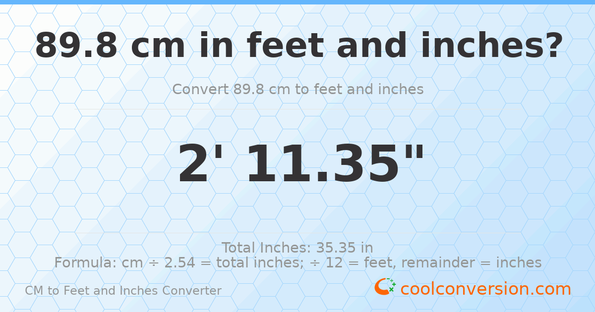 89.8 cm to feet and inches — 89.8 cm = 2'11.35"