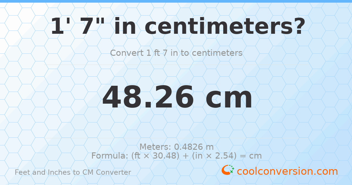 1' 7" to cm — 48.3 cm
