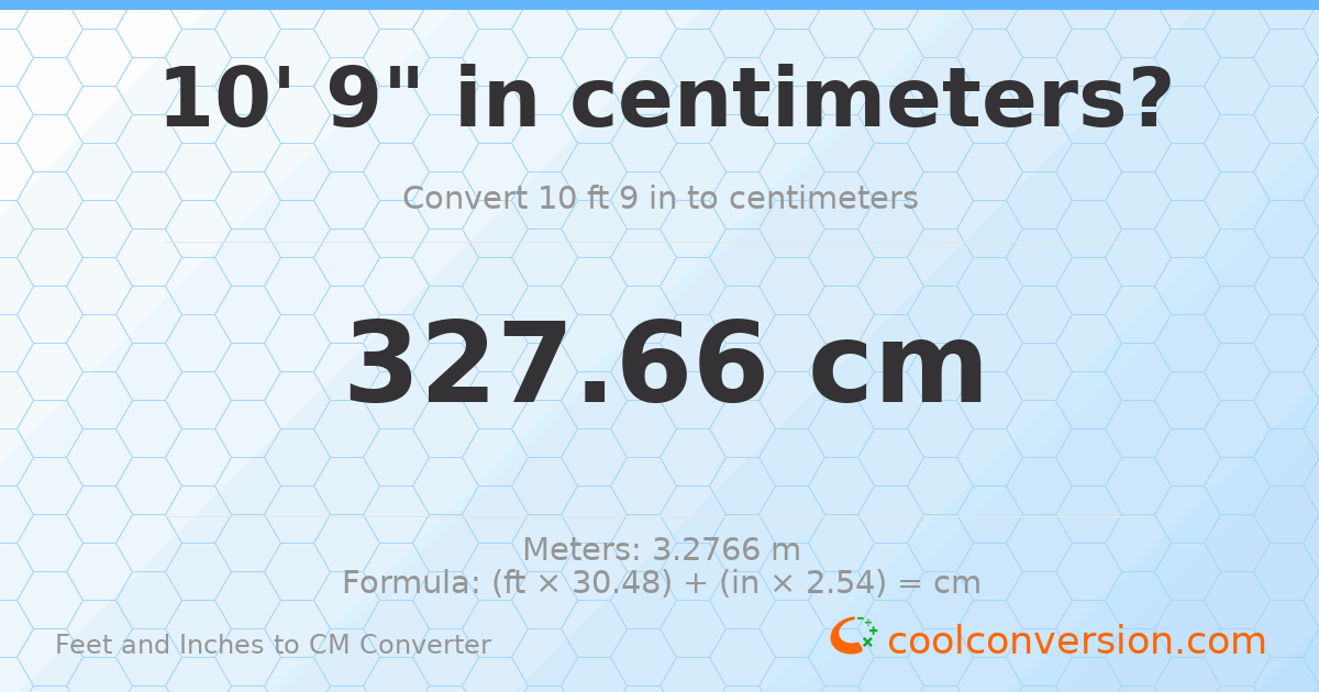 10' 9" to cm — 327.7 cm