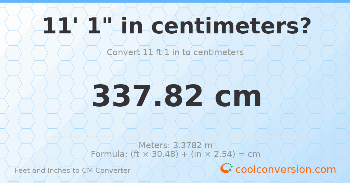 11' 1" to cm — 337.8 cm