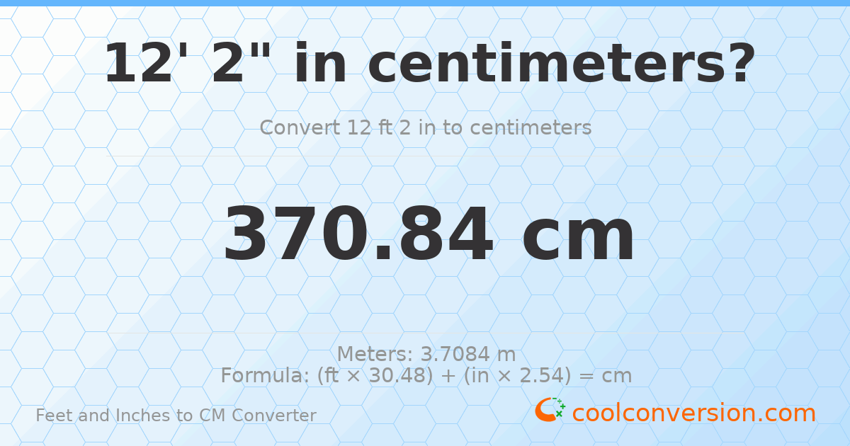 12' 2" to cm — 370.8 cm