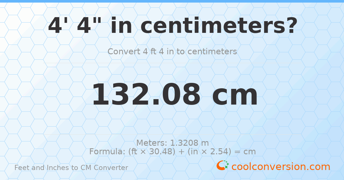 4' 4" to cm — 132.1 cm