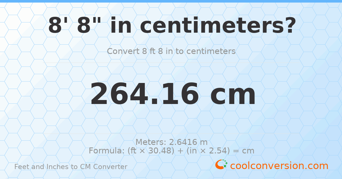 8' 8" to cm — 264.2 cm
