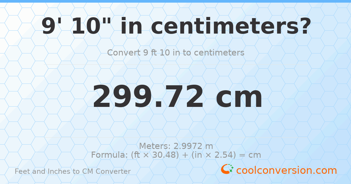 9' 10" to cm — 299.7 cm