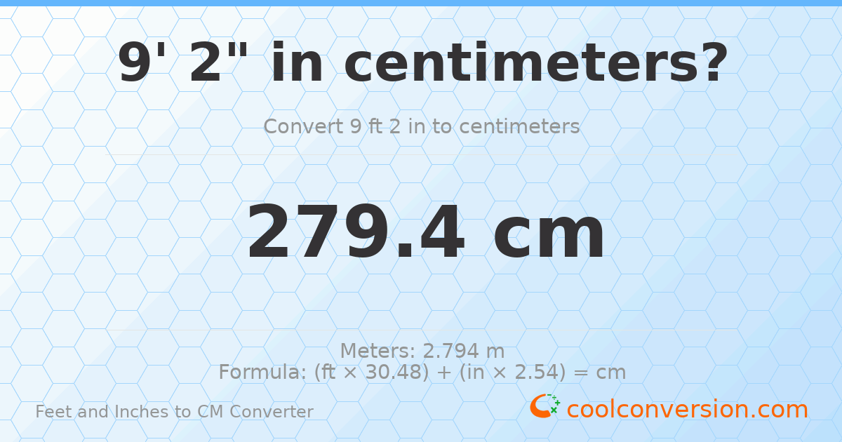 9' 2" to cm — 279.4 cm